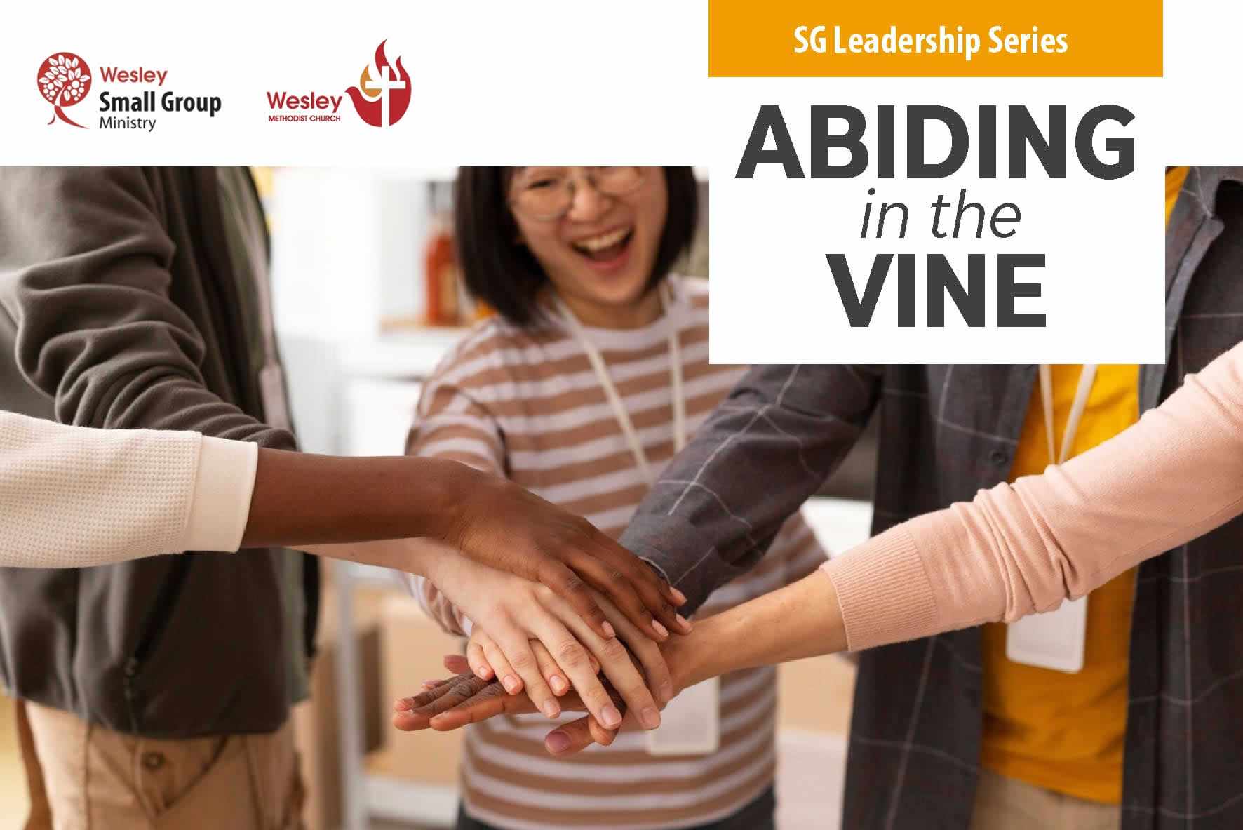 SG Leadership Series - Abiding in the Vine