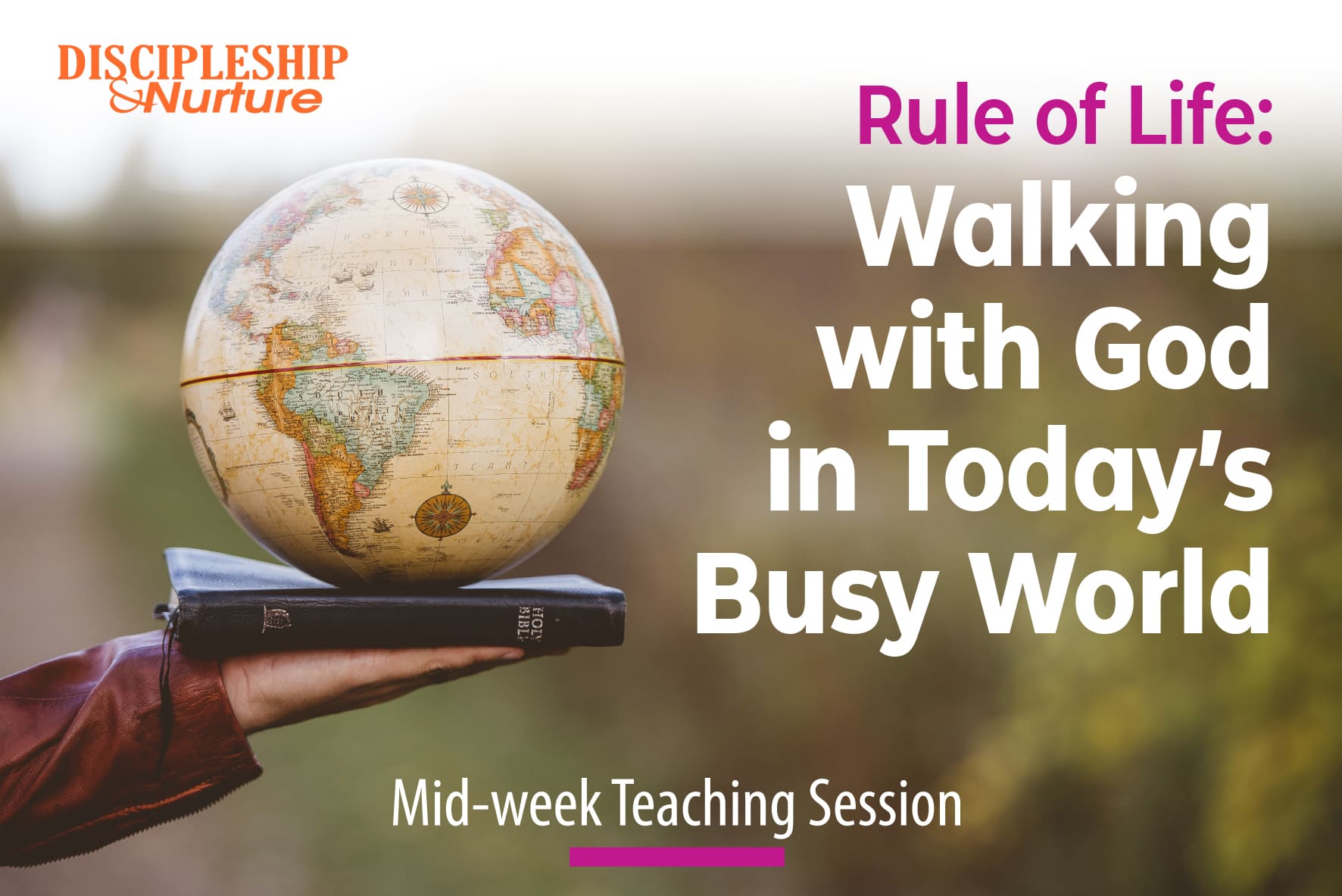 MWTS Rule of Life - Walking with God in Today's Busy World