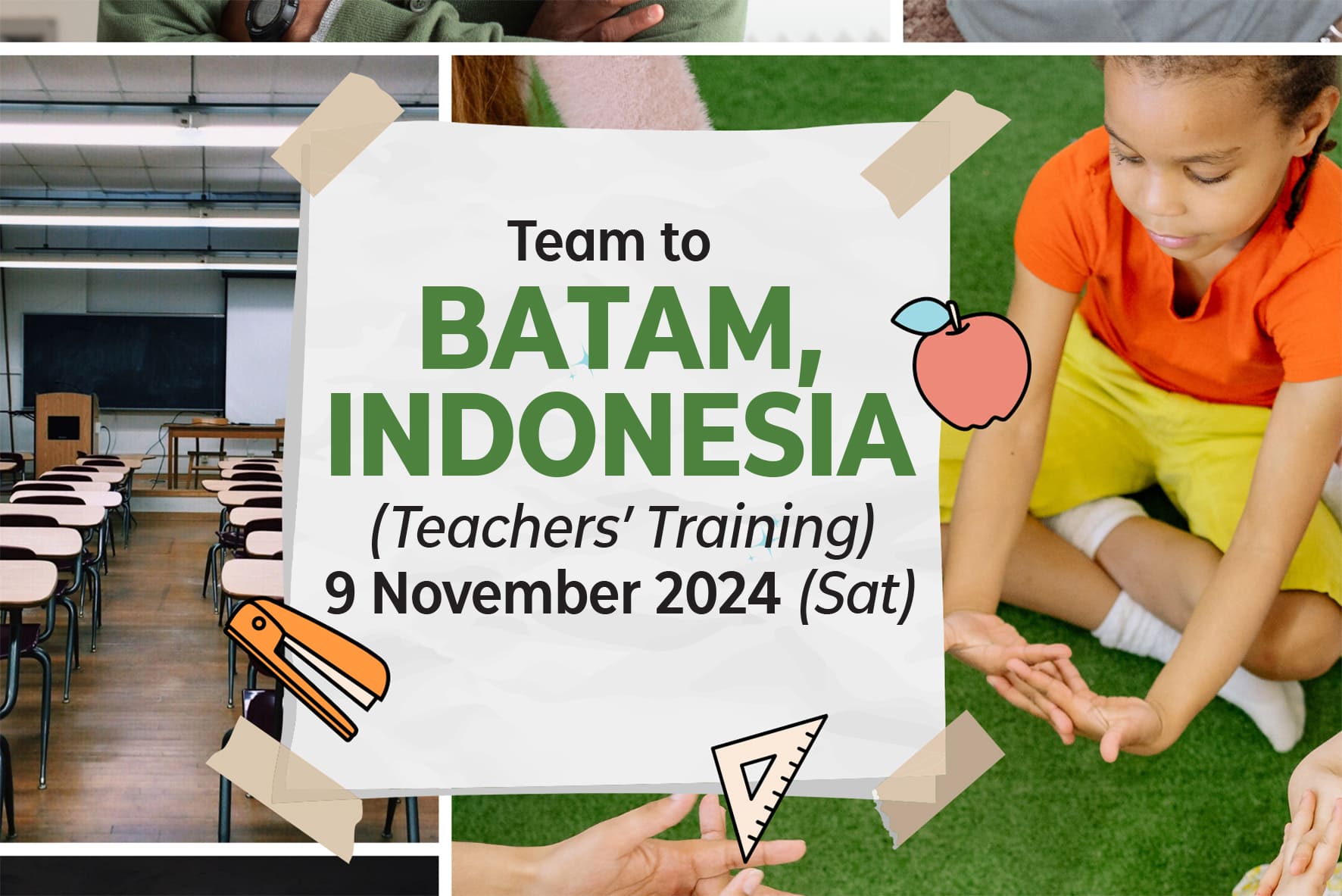 Team to BATAM, INDONESIA (Teachers Training)