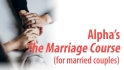 Alpha’s The Marriage Course (for married couples)