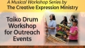 Taiko Drum Workshop for Outreach Events