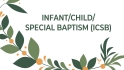 Infant/Child/Special Baptism