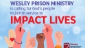 Wesley Prison Ministry - Call To Volunteer