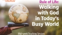 MWTS Rule of Life - Walking with God in Today's Busy World