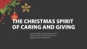 The Christmas Spirit of Caring and Giving